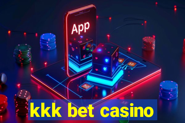 kkk bet casino